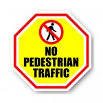 Durastripe Octagon Sign - No Pedestrian Traffic
