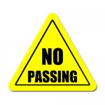 Durastripe Triangle Sign - No Passing